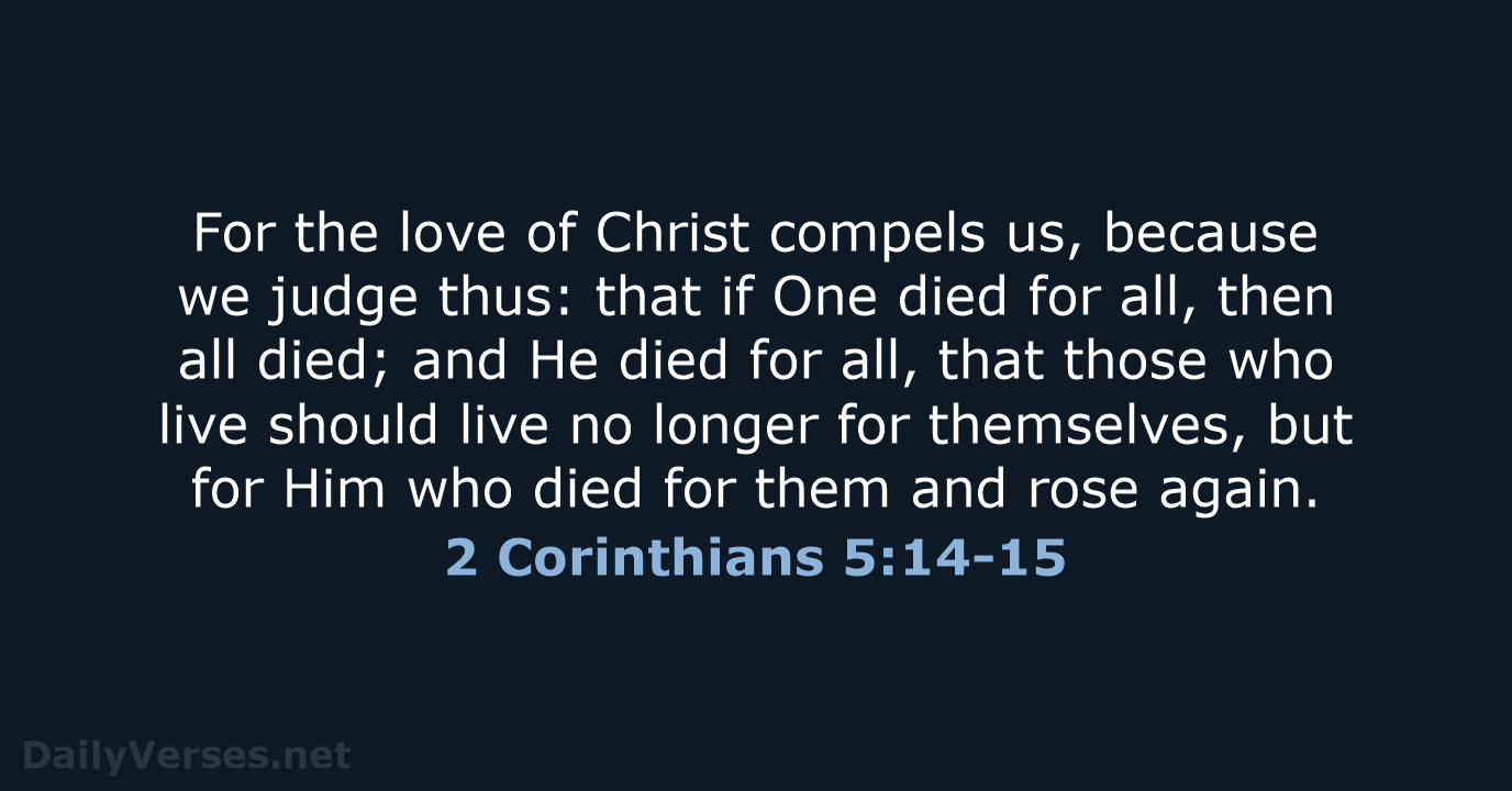 2 Corinthians 5 14 15 Bible Verse NKJV DailyVerses