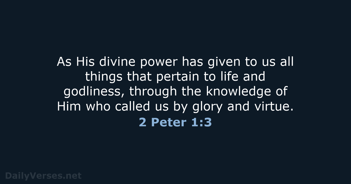 October 2 2022 Bible Verse Of The Day NKJV 2 Peter 1 3 