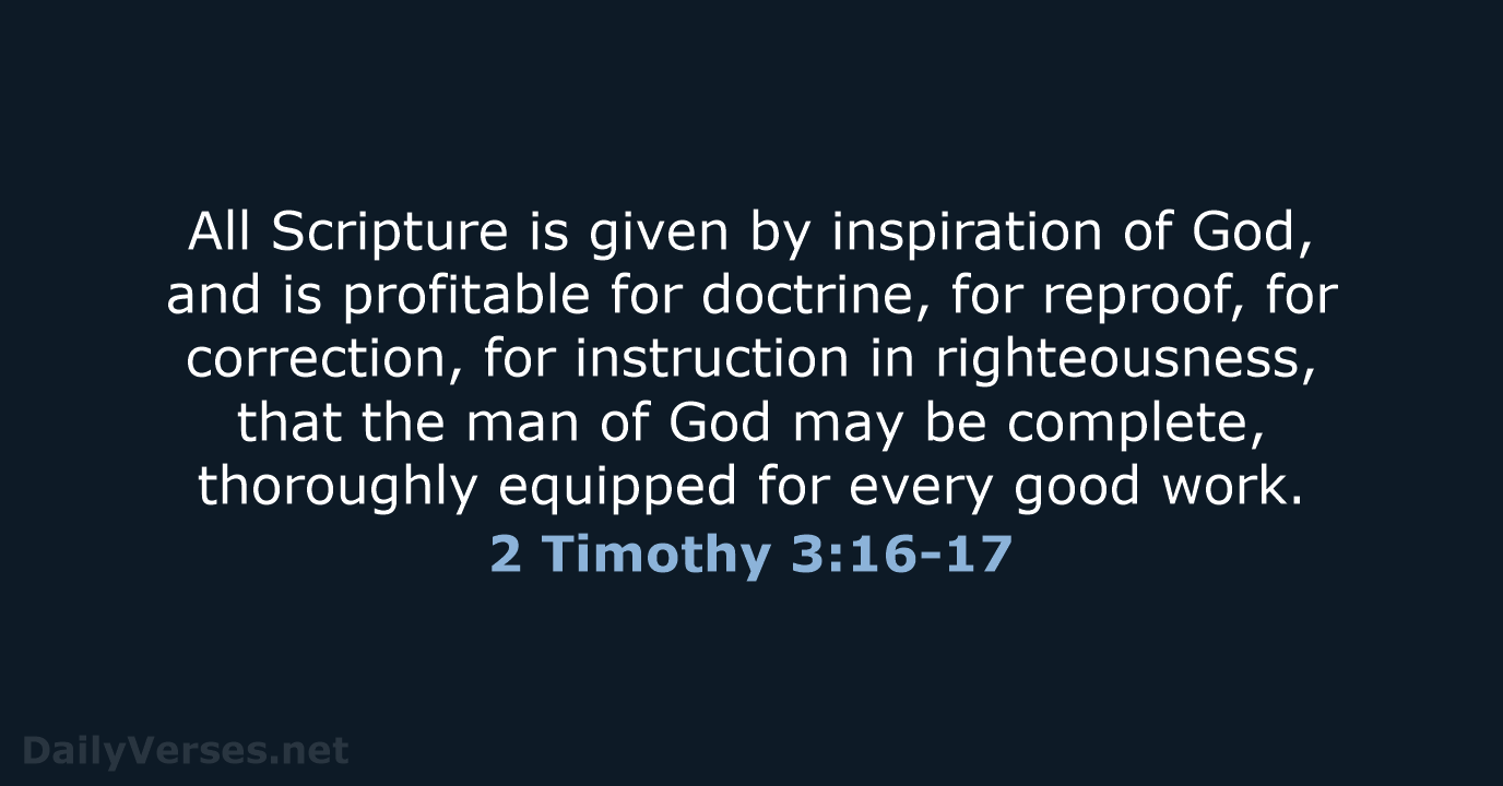 July 20 2020 Bible Verse Of The Day NKJV 2 Timothy 3 16 17 