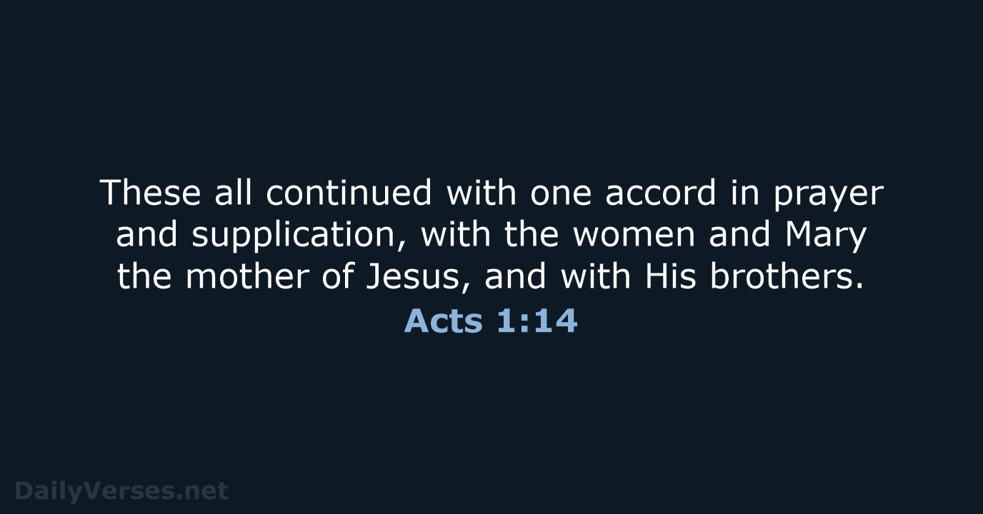 Acts 1:14 - NKJV