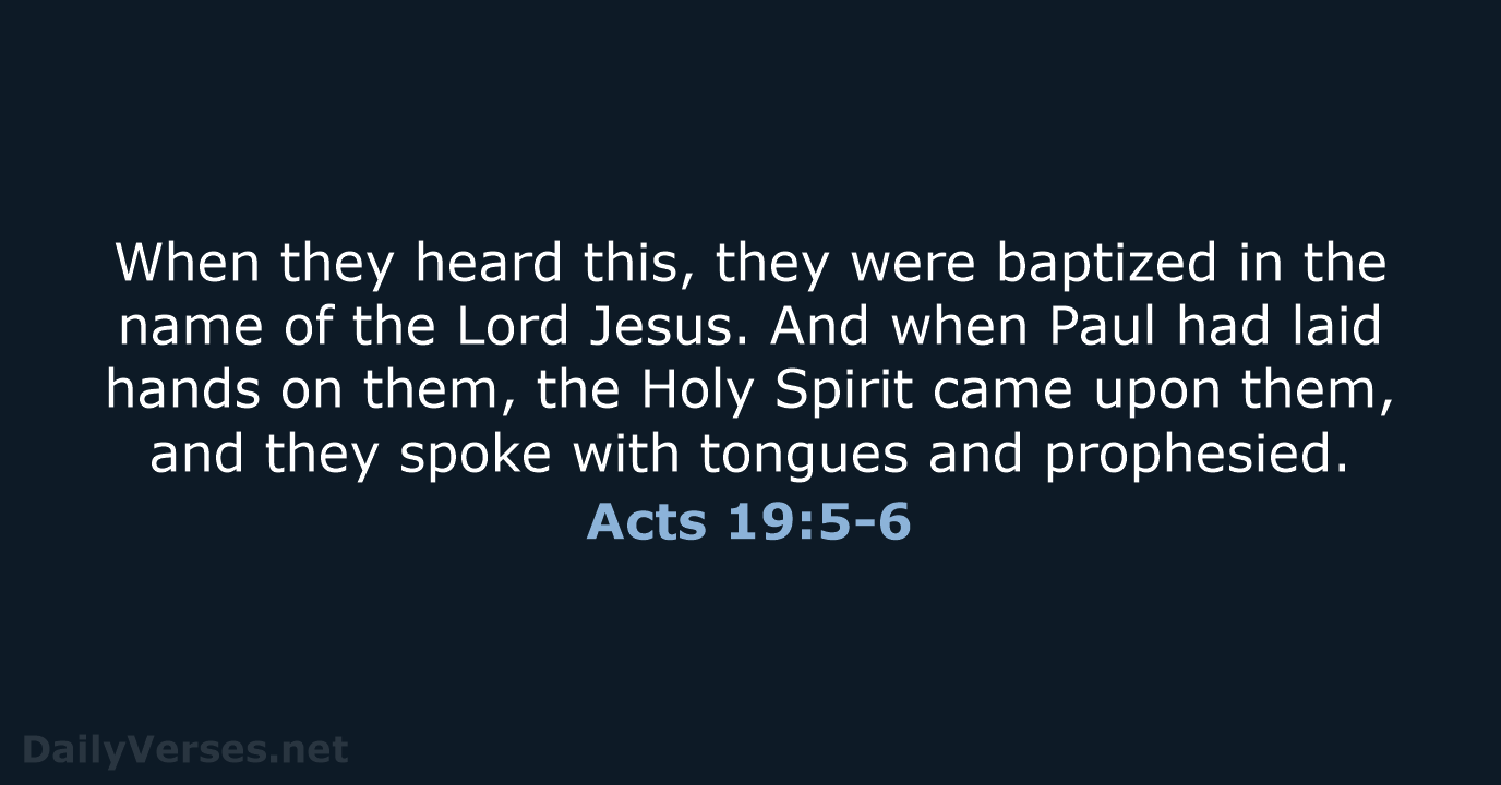 Acts 19:5-6 - NKJV