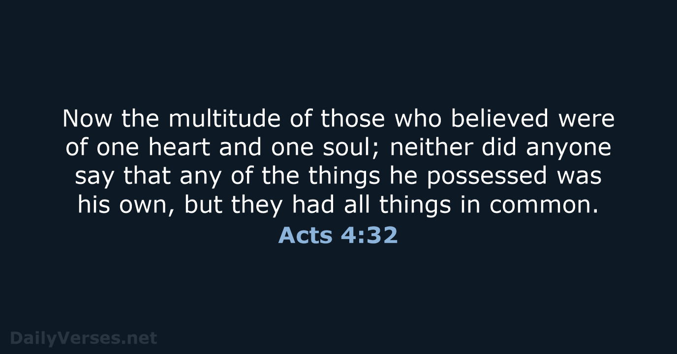 Acts 4:32 - NKJV