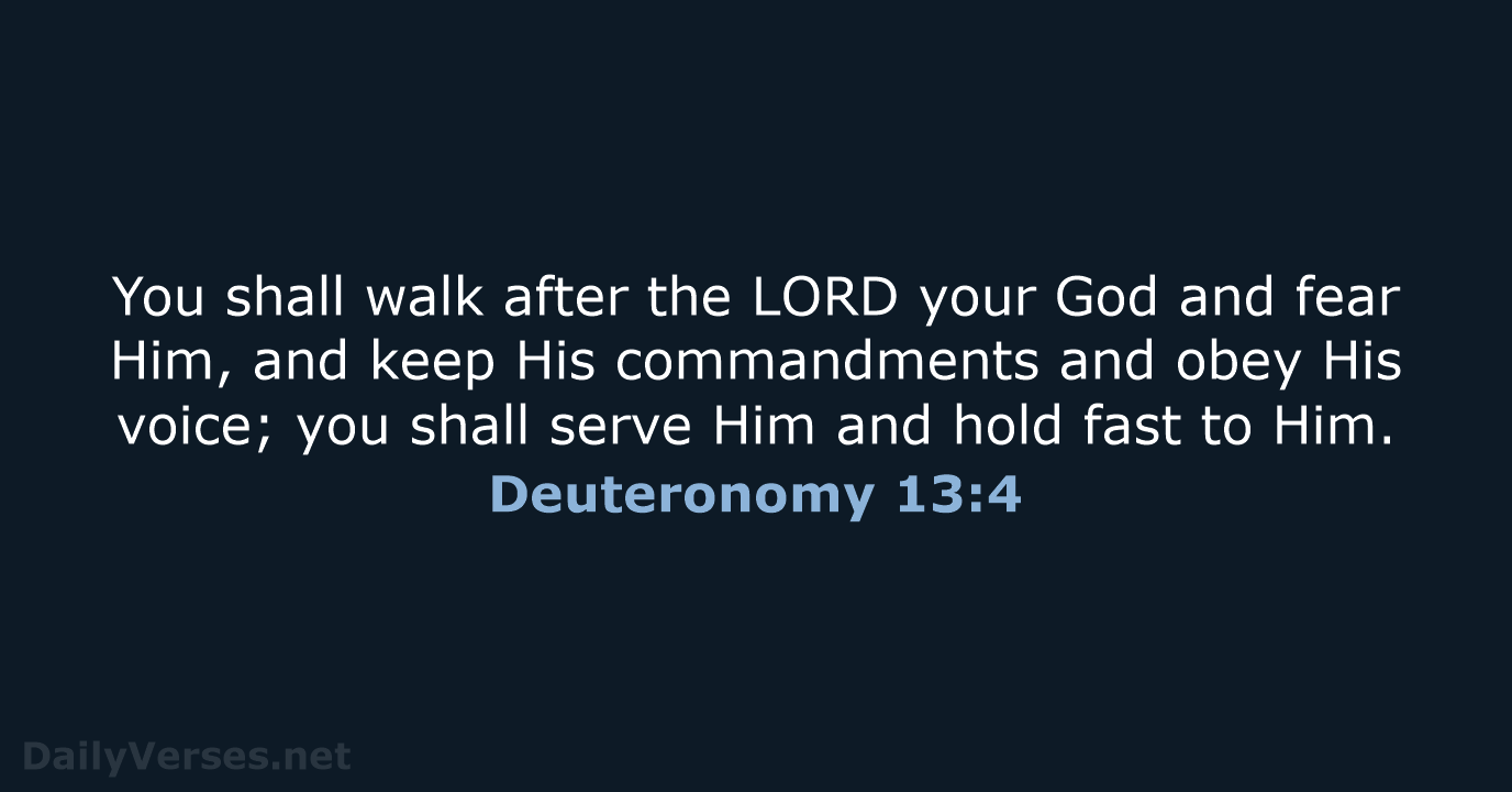 Deuteronomy 13:4 - NKJV