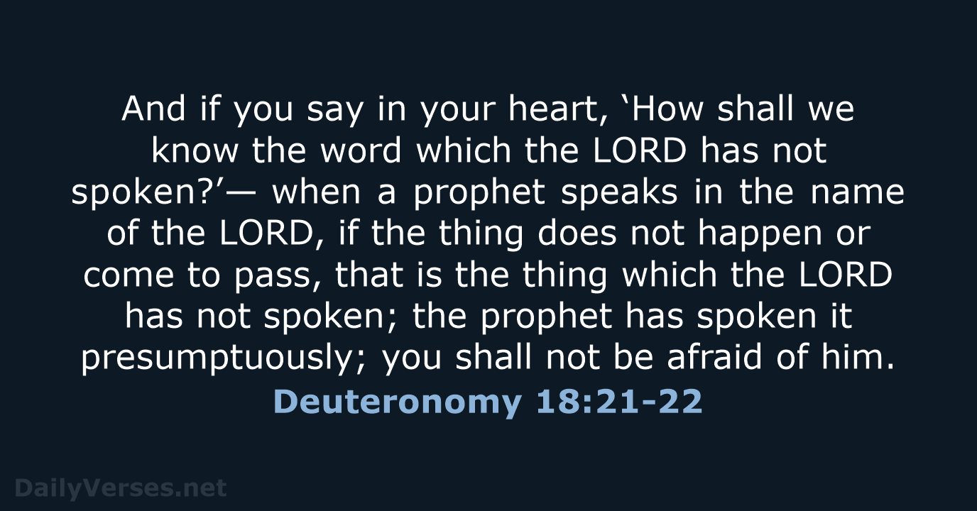 Deuteronomy 18:21-22 - NKJV