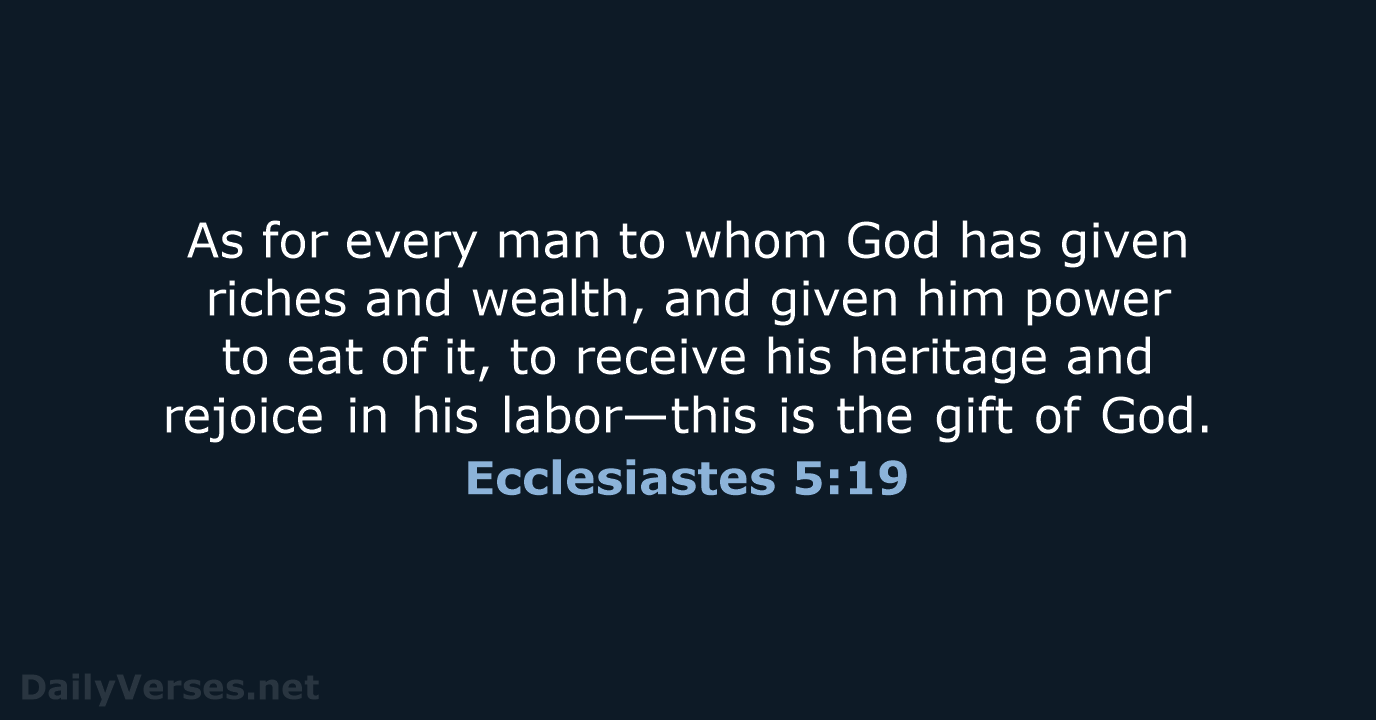 Ecclesiastes 5:19 - NKJV