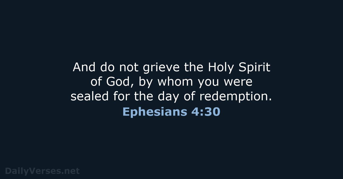 Ephesians 4:30 - NKJV