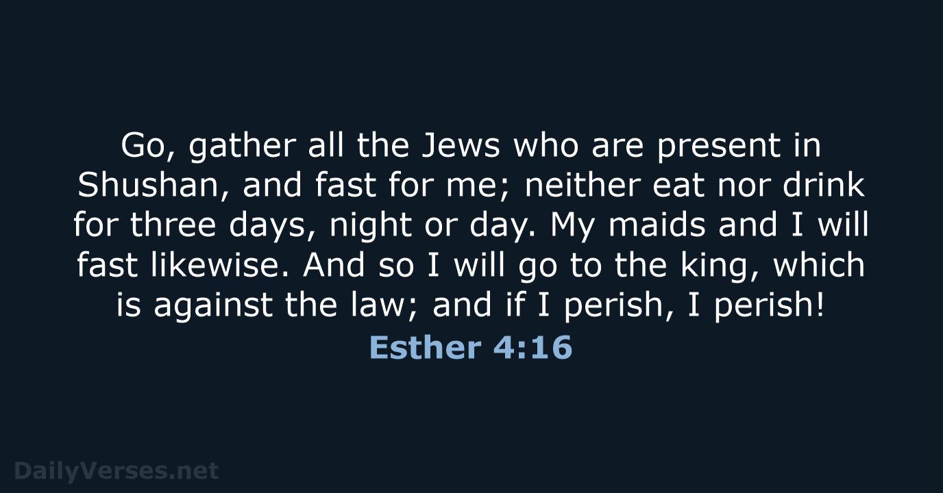 Esther 4:16 - NKJV