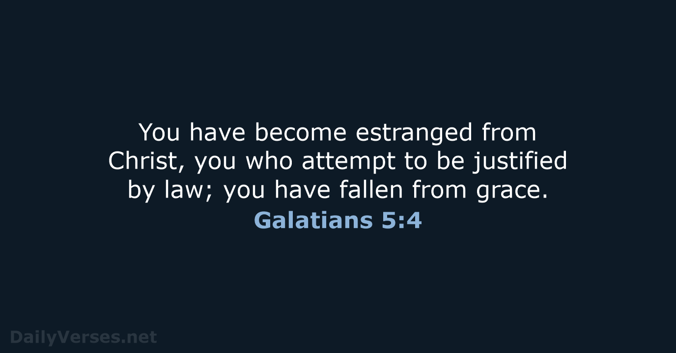 Galatians 5:4 - NKJV