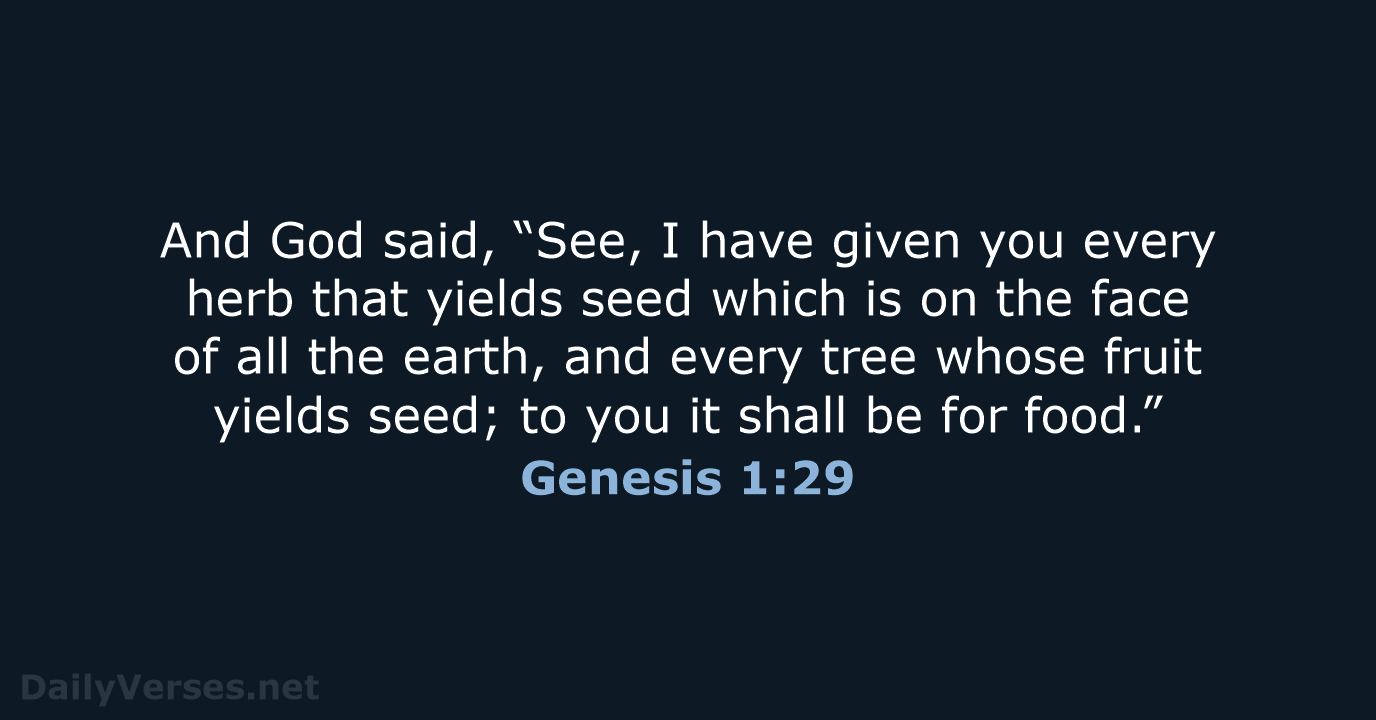 Genesis 1:29 - NKJV