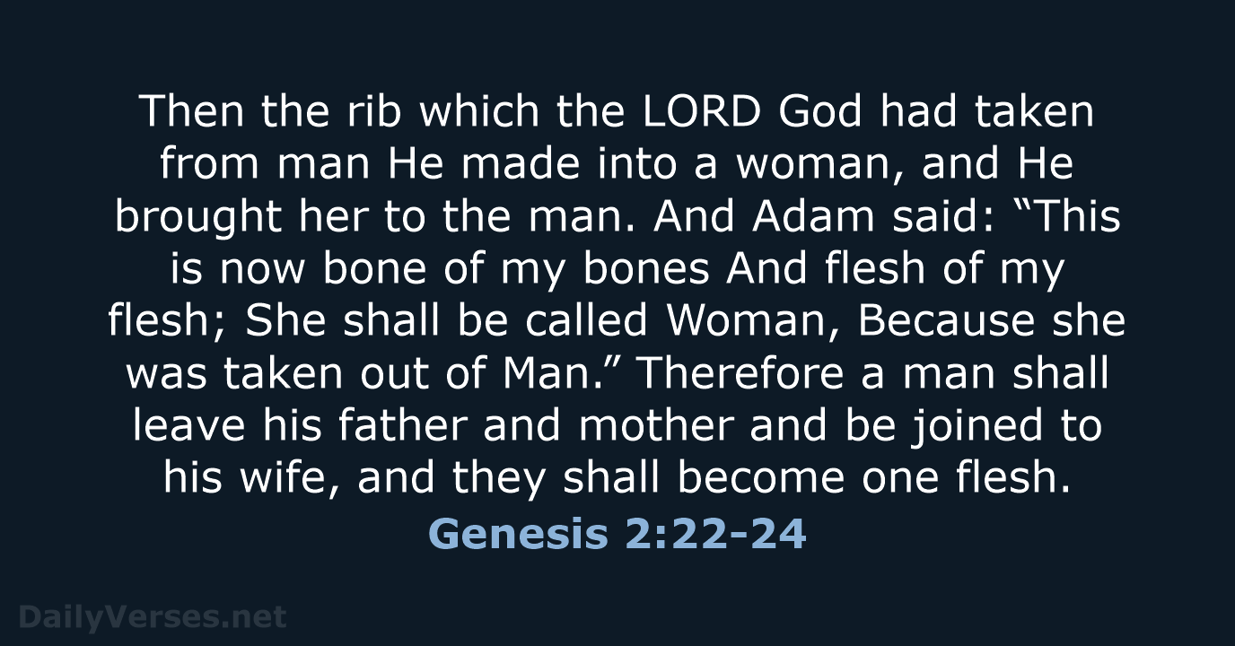 Genesis 2:22-24 - NKJV