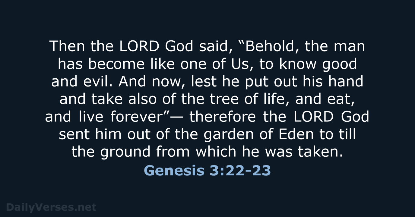 Genesis 3:22-23 - NKJV