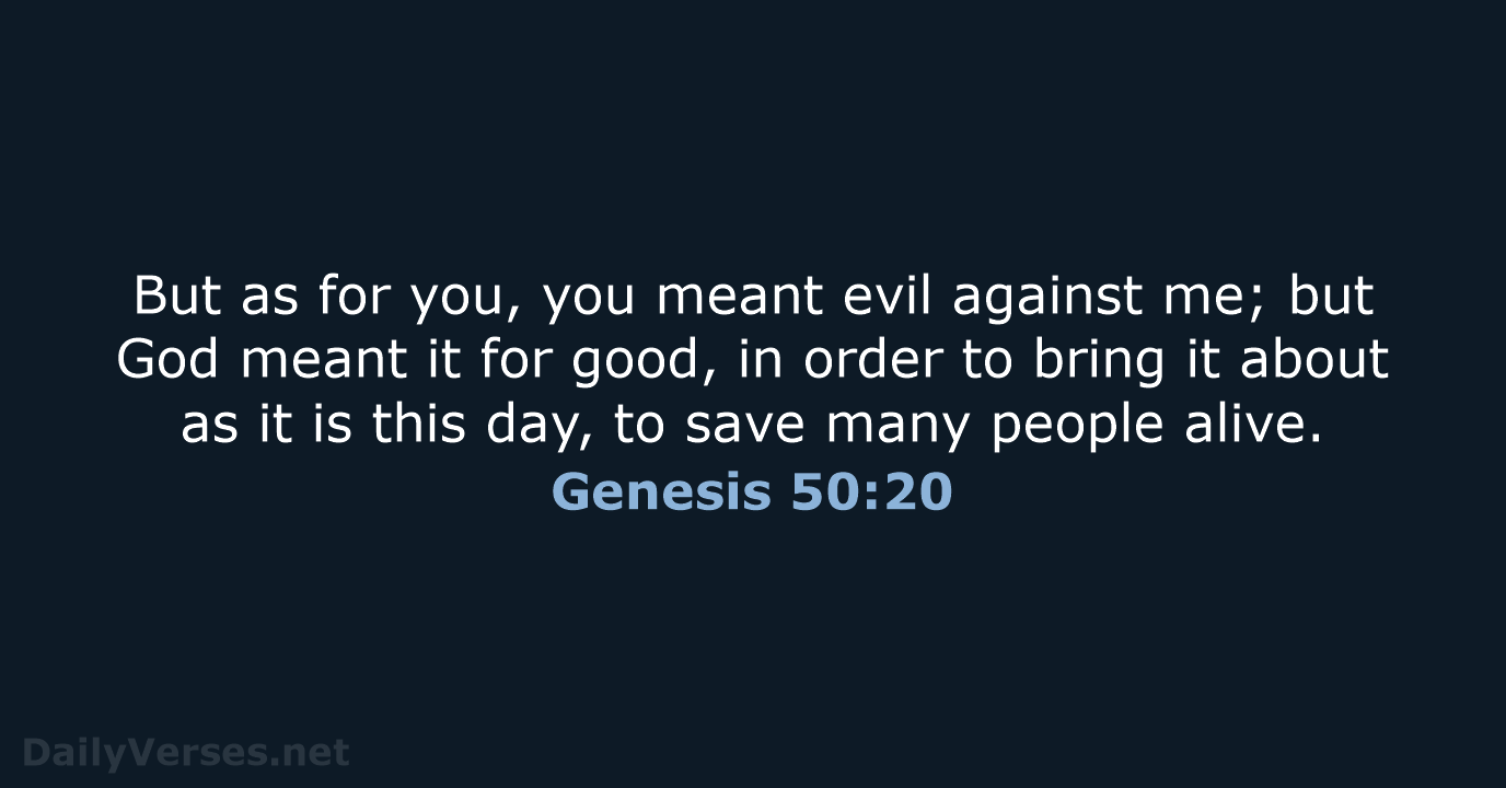 Genesis 50:20 - NKJV