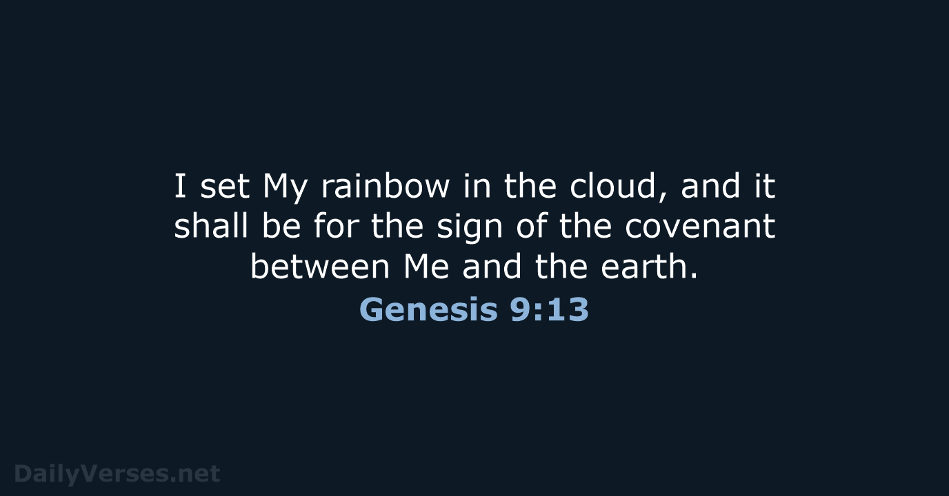 Genesis 9:13 - NKJV