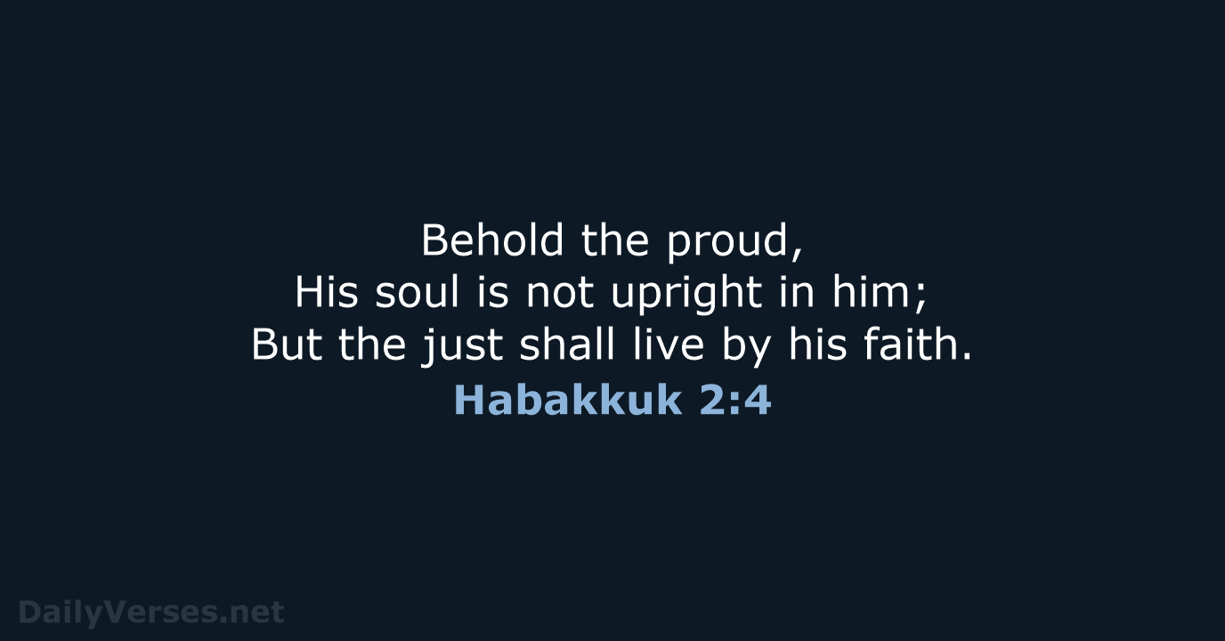 Habakkuk 2:4 - NKJV
