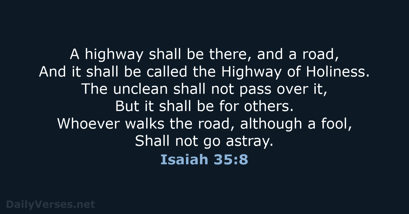 Isaiah 35:8 - NKJV