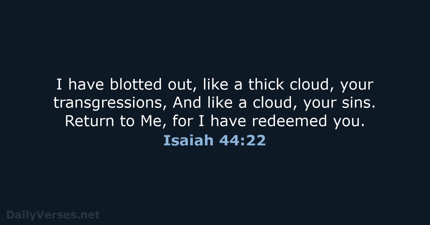 August 17, 2024 - Bible verse of the day (NKJV) - Isaiah 44:22 ...