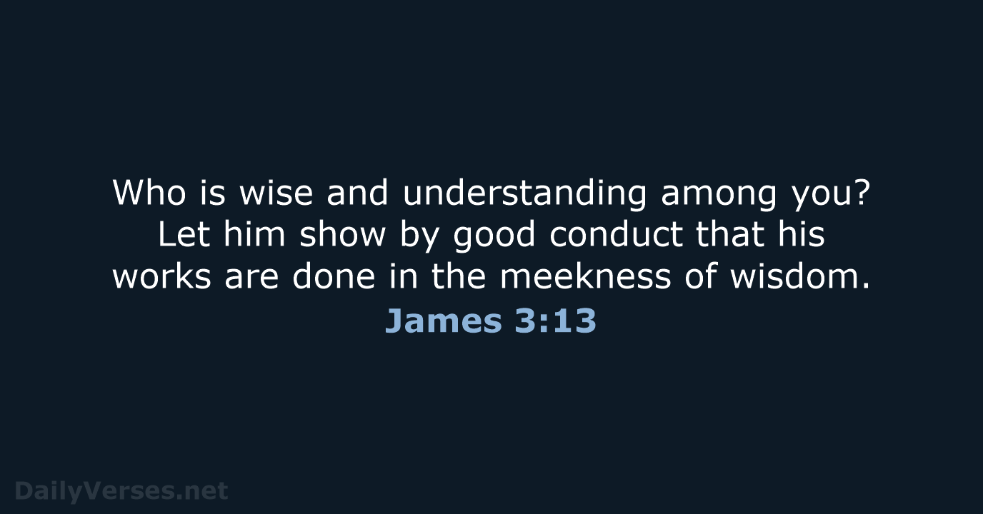 James 3:13 - NKJV