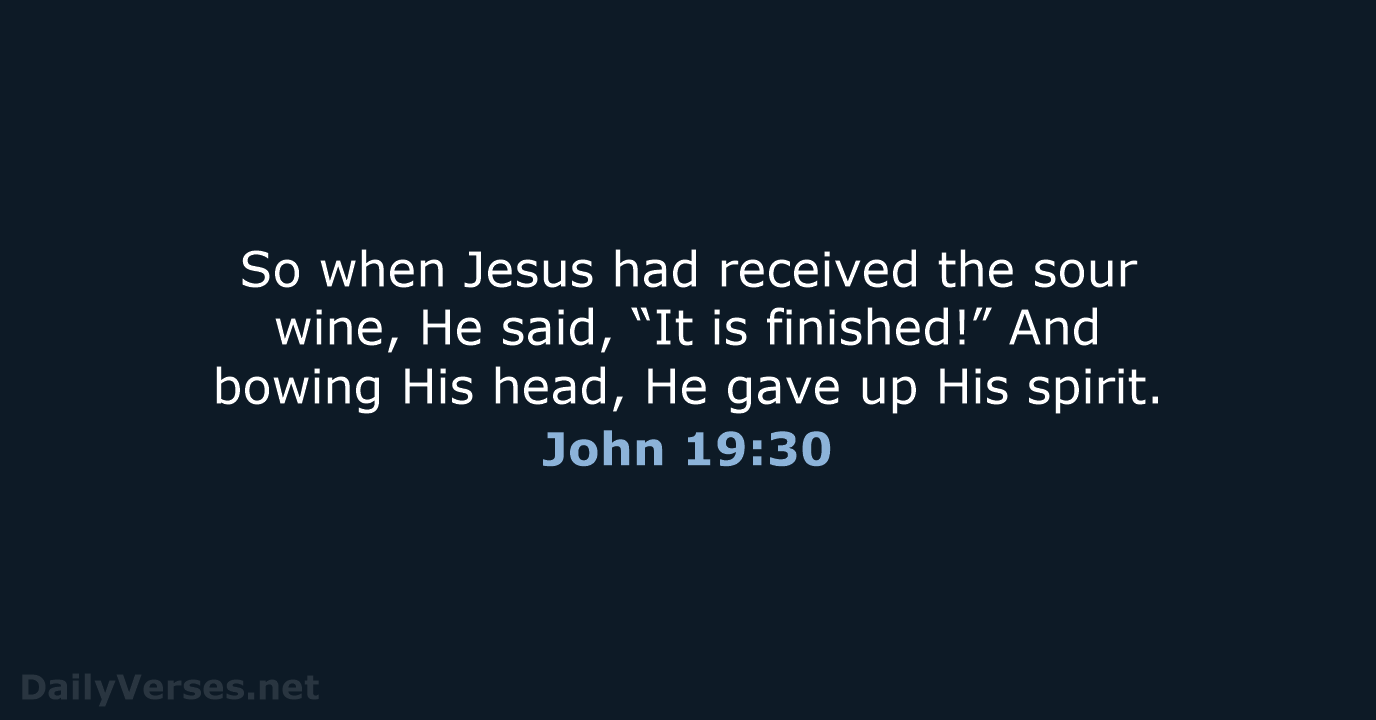 John 19:30 - NKJV