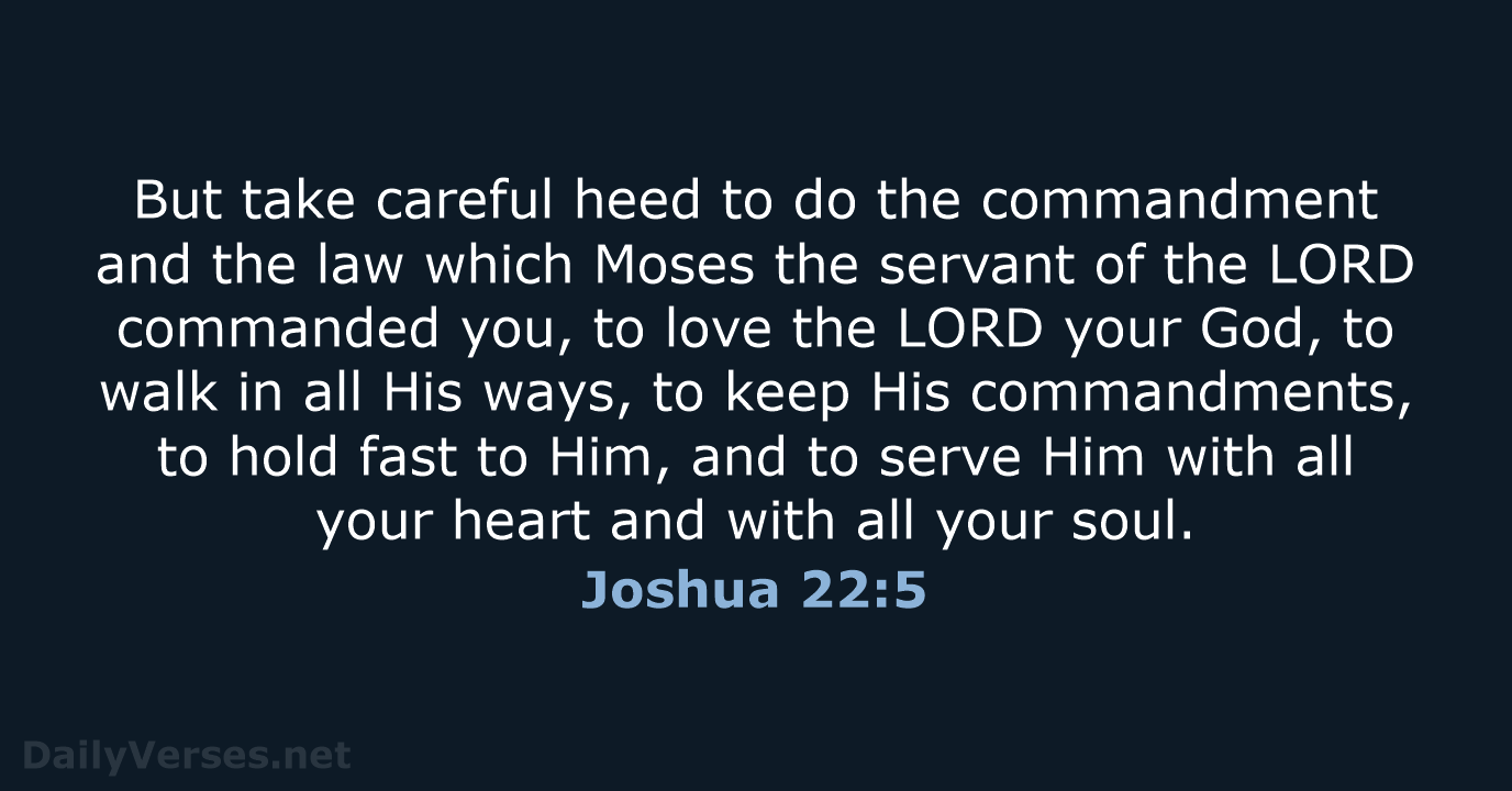 Joshua 22:5 - NKJV