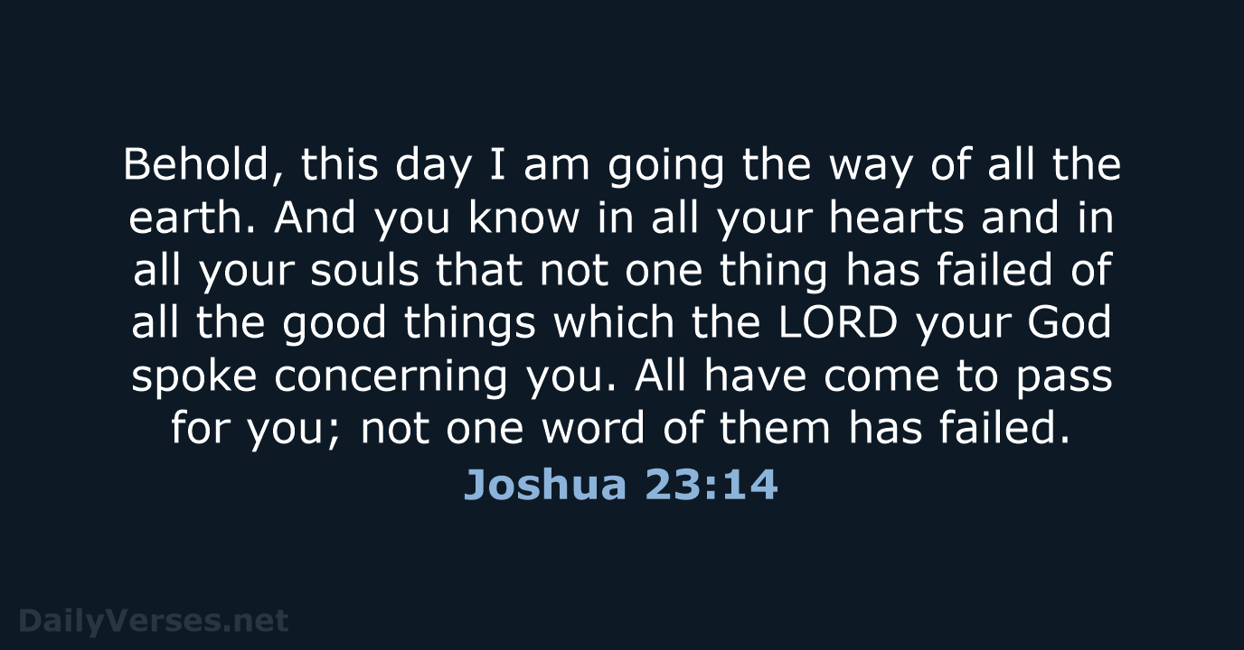 Joshua 23:14 - NKJV