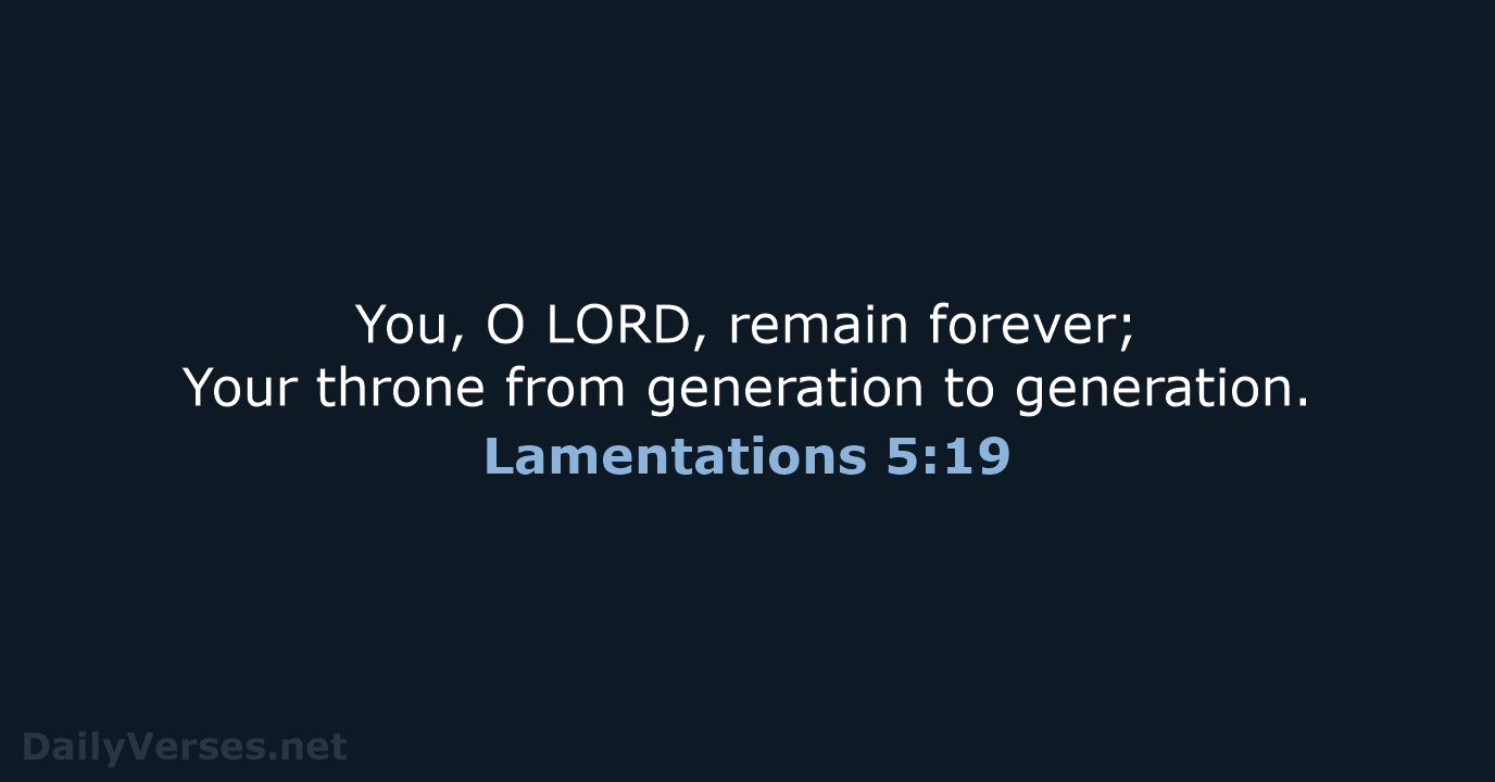 Lamentations 5:19 - NKJV