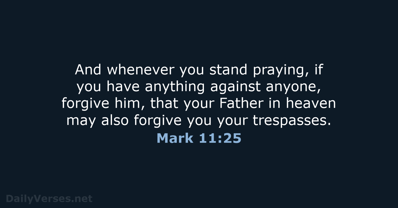 Mark 11:25 - NKJV
