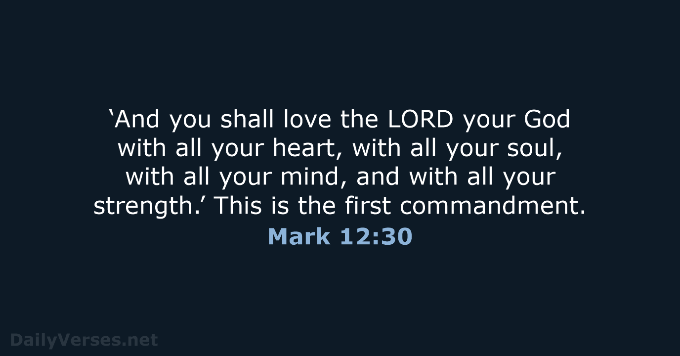 January 29, 2020 - Bible verse of the day (NKJV) - Mark 12:30 ...