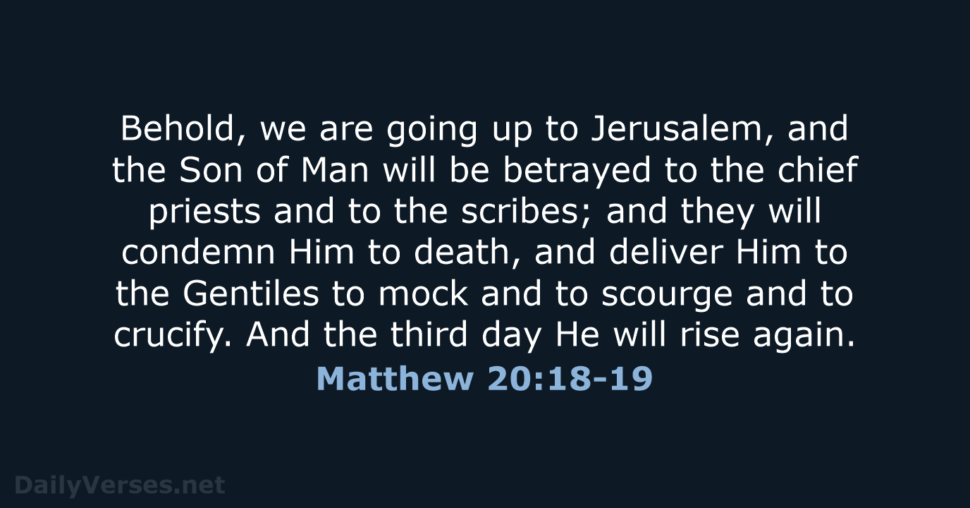 Matthew 20 18 19 Bible Verse NKJV DailyVerses