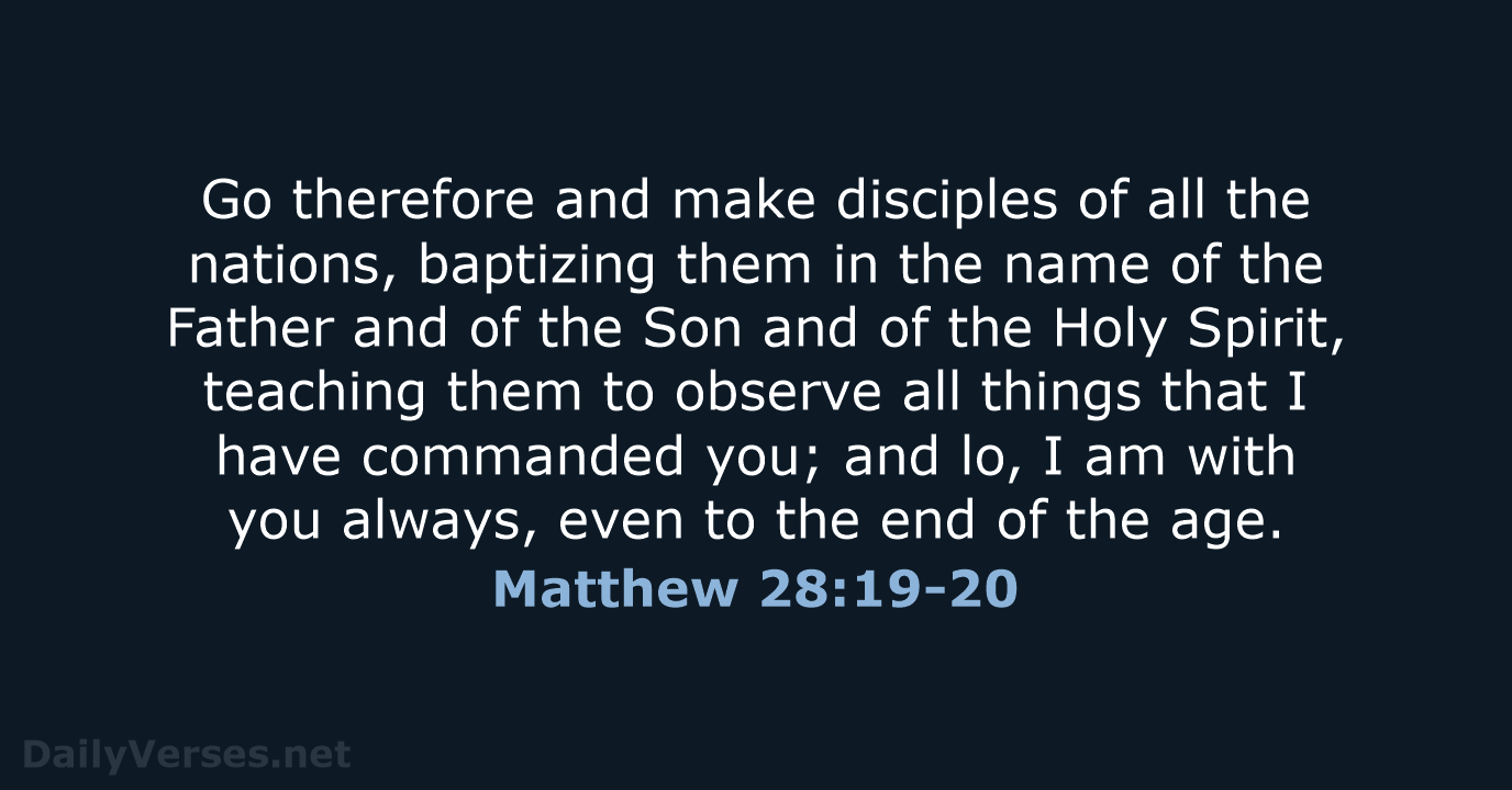 Matthew 28:19-20 - NKJV