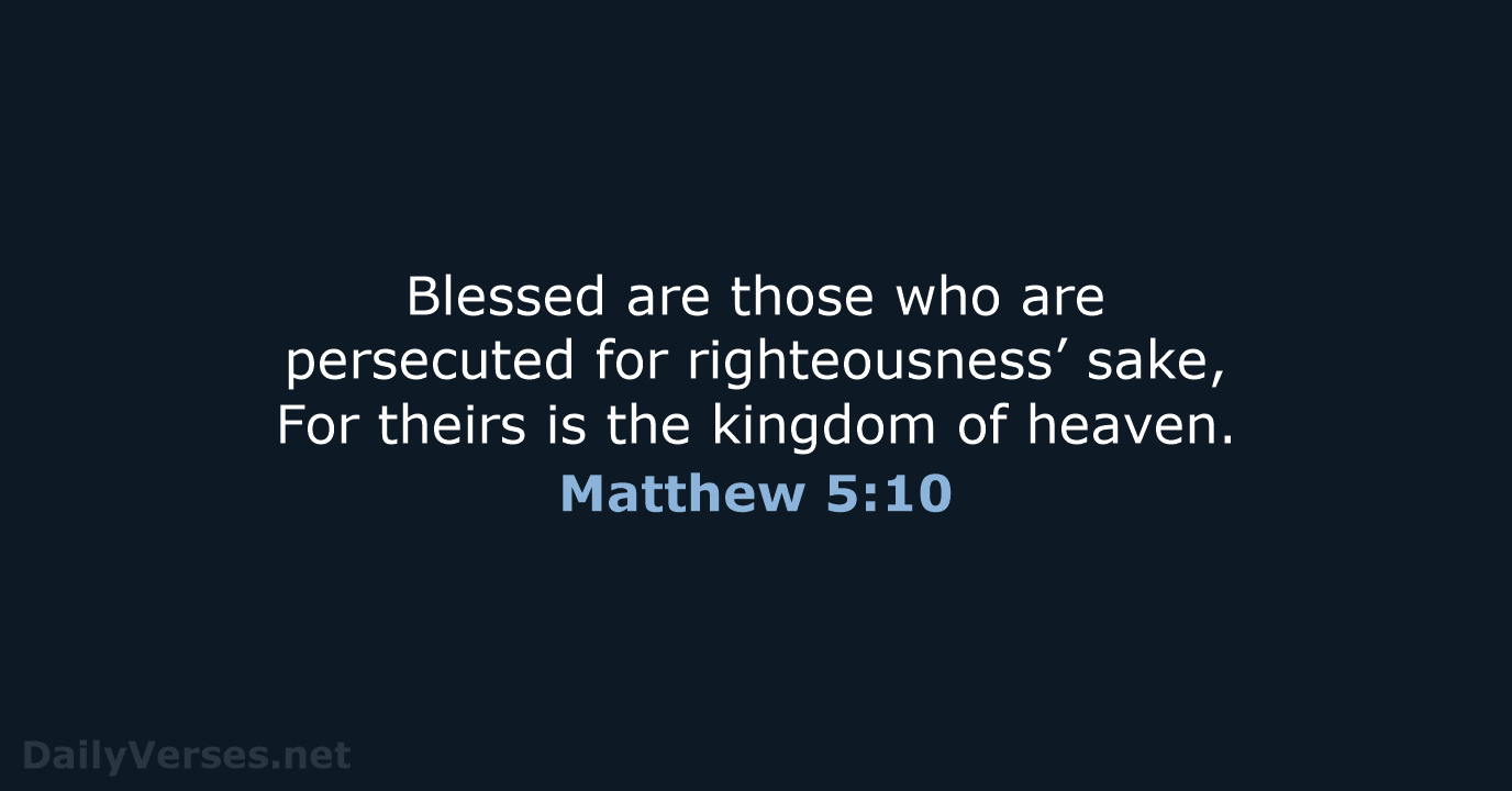 Matthew 5:10 - NKJV