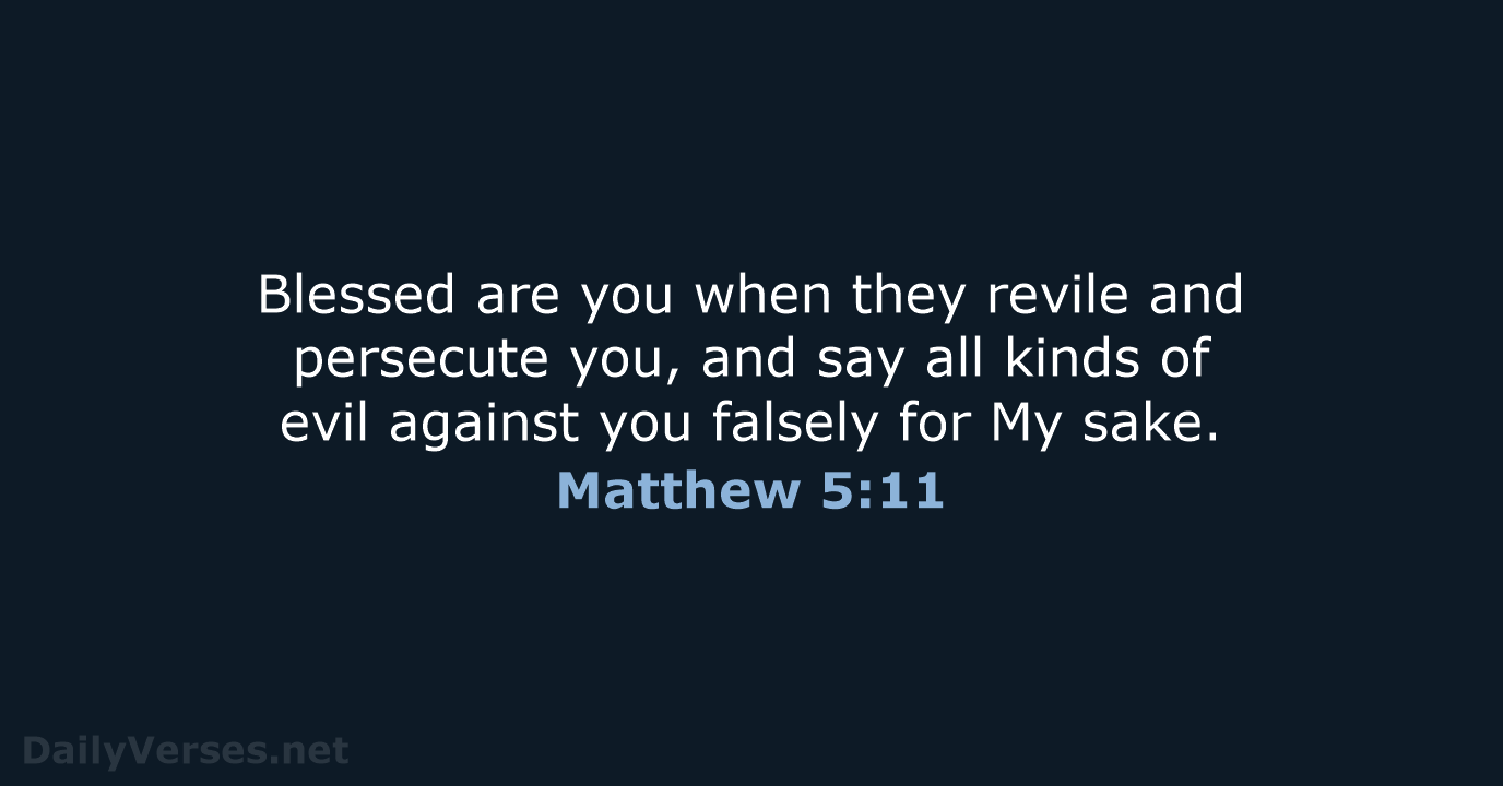 Matthew 5:11 - NKJV