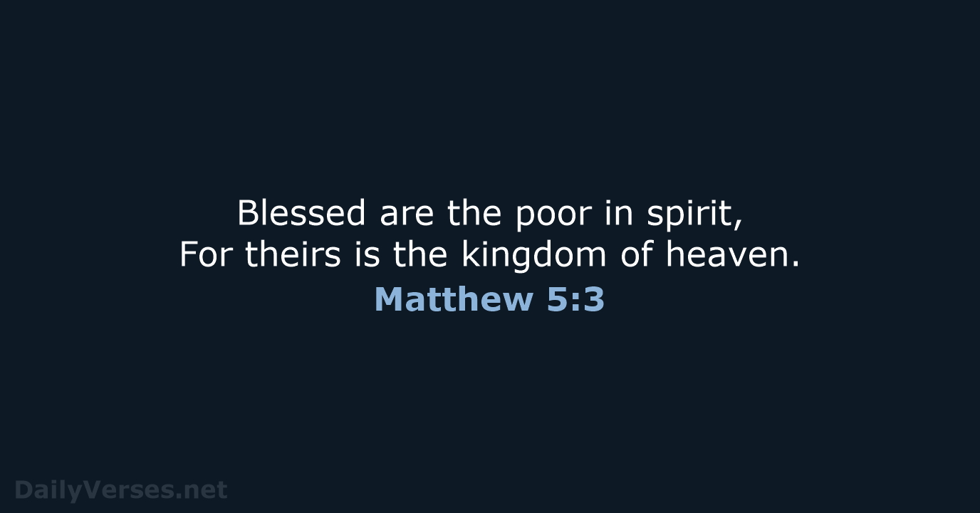 Matthew 5:3 - NKJV