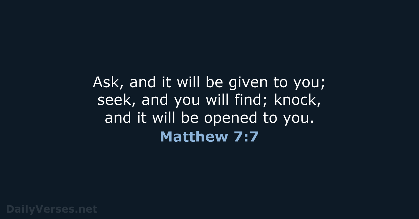 Matthew 7:7 - NKJV