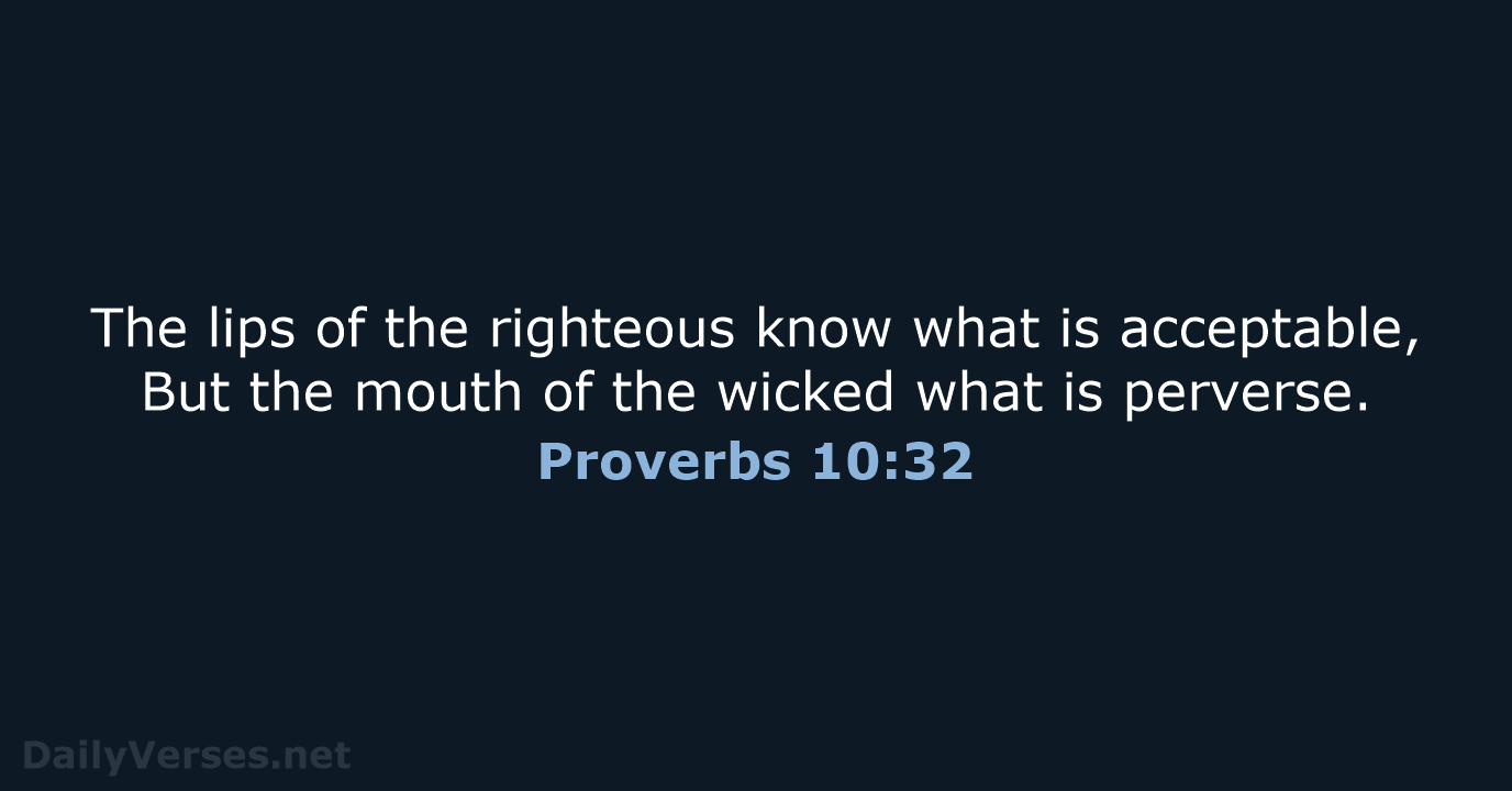 Proverbs 10 32 Bible Verse NKJV DailyVerses
