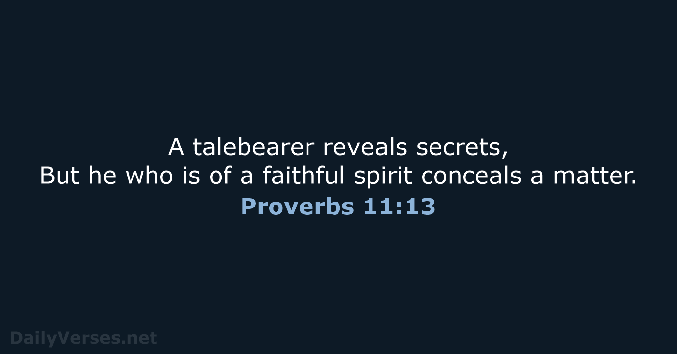 Proverbs 11:13 - NKJV