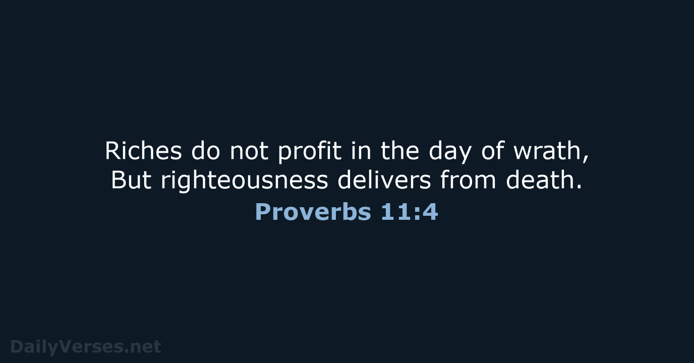 Proverbs 11:4 - NKJV