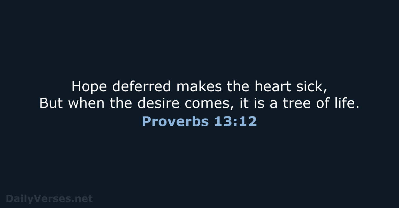 Proverbs 13 12 Bible Verse NKJV DailyVerses