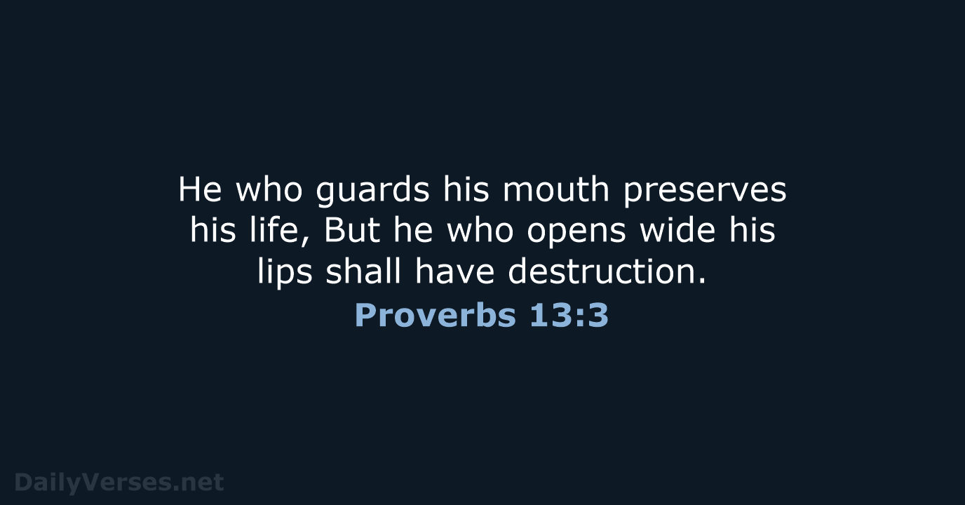 Proverbs 13 3 Bible Verse NKJV DailyVerses