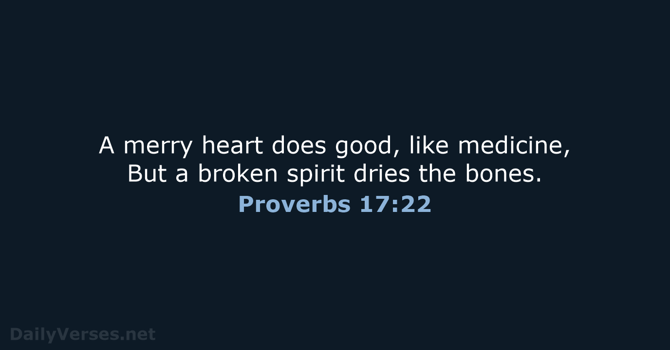 Proverbs 17 22 