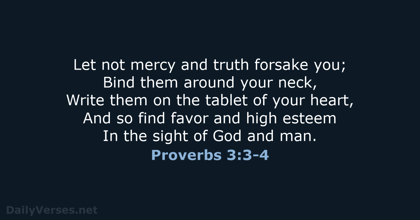 Proverbs 3:3-4 - NKJV