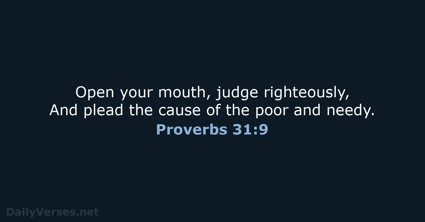 Proverbs 31:9 - NKJV