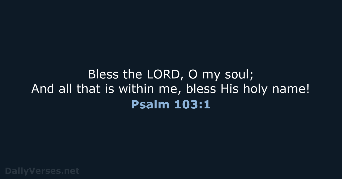 Bless, my soul, to Lord, Psalm 103: 1 (psalm 103: 1), Spanish