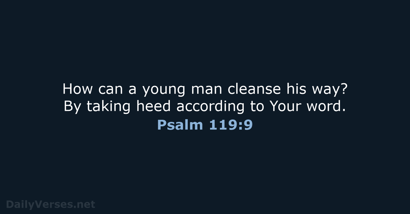 Psalm 119:9 - NKJV