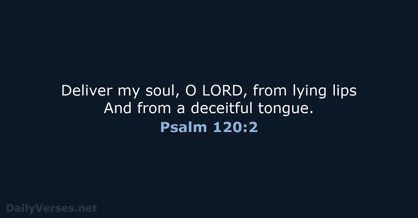 Psalm 120 2 Bible Verse NKJV DailyVerses psalm-120-2-bible-verse-nkjv-dailyverses