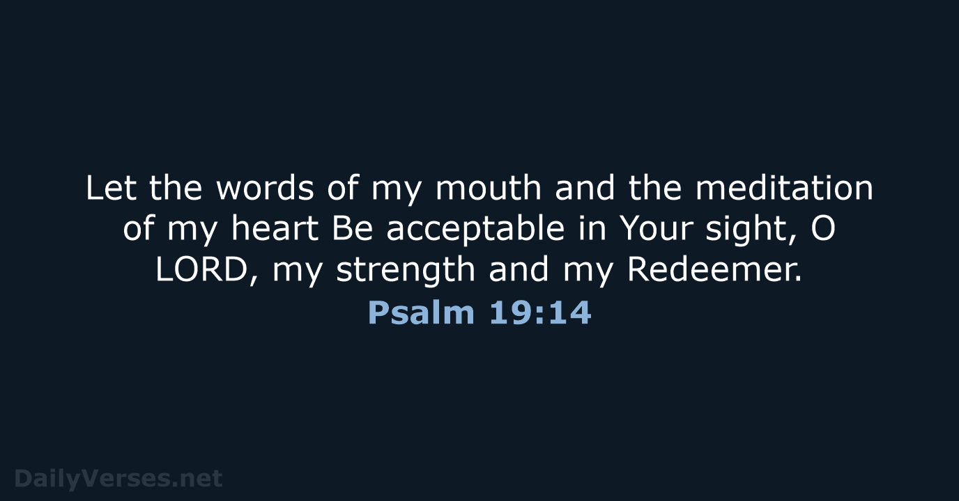 Psalm 19:14 - NKJV