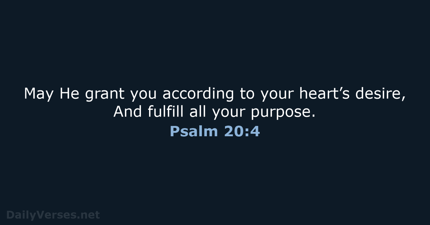 Psalm 20 4 Bible Verse NKJV DailyVerses