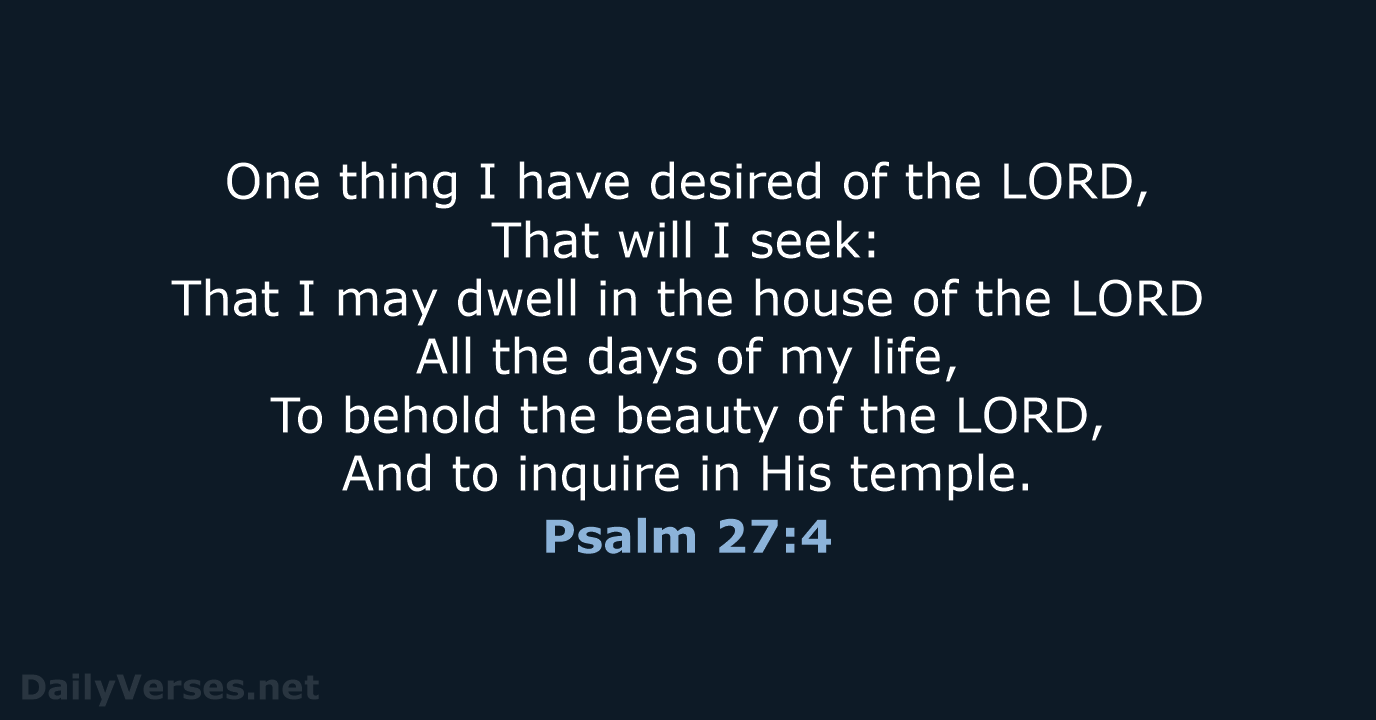 Psalm 27 4 Bible Verse NKJV DailyVerses