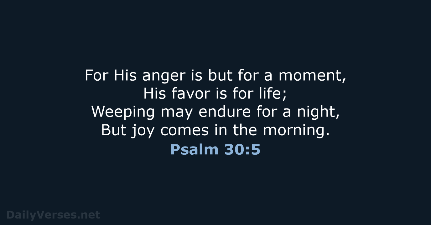 Psalm 30 5 Bible Verse NKJV DailyVerses psalm-30-5-bible-verse-nkjv-dailyverses