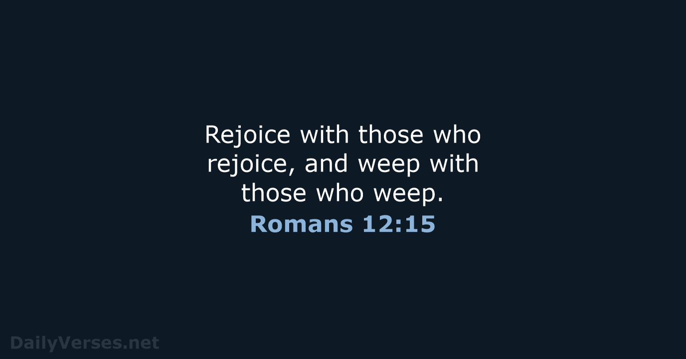 Romans 12:15 - NKJV