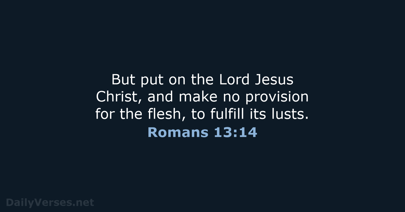 Romans 13:14 - NKJV